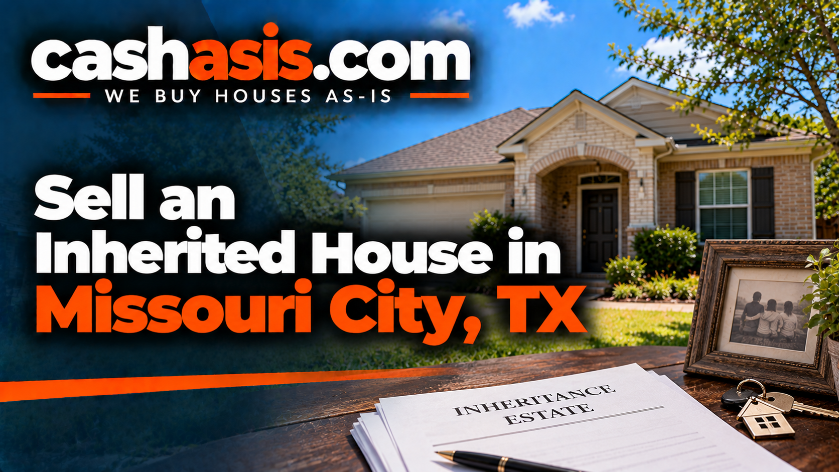 Sell an Inherited House in Missouri City, TX